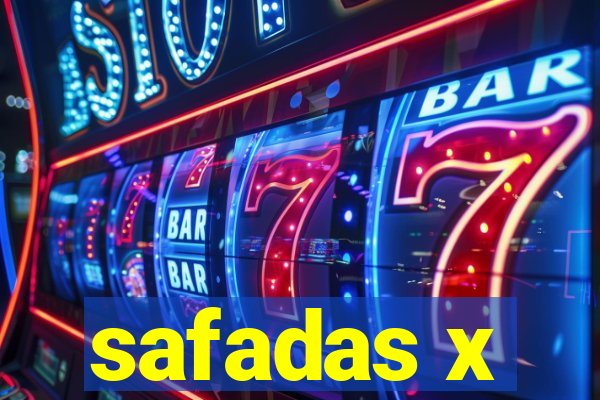 safadas x